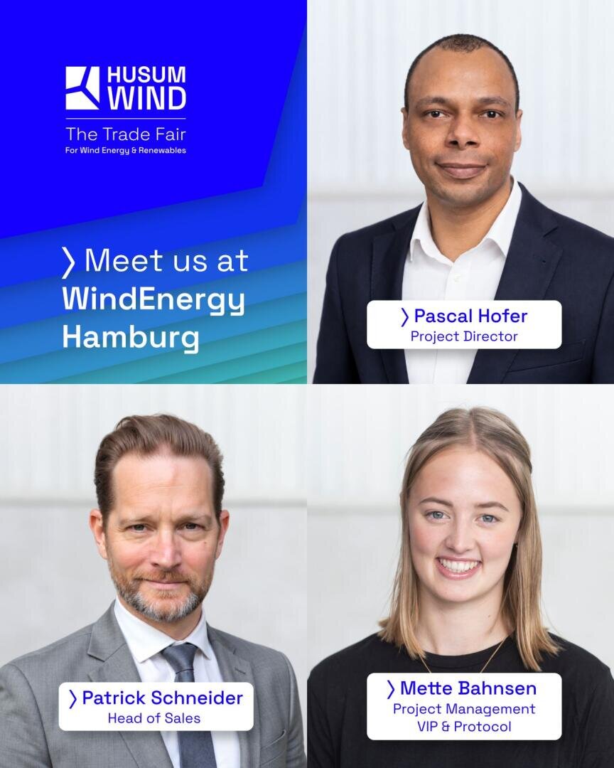Auf dem Foto sind drei Fachleute mit ihren Namen und Funktionen zu sehen: Pascal Hofer, Projektleiter; Patrick Schneider, Vertriebsleiter; und Mette Bahnsen, Projektmanagement VIP & Protokoll, die für die WindEnergy Hamburg werben.