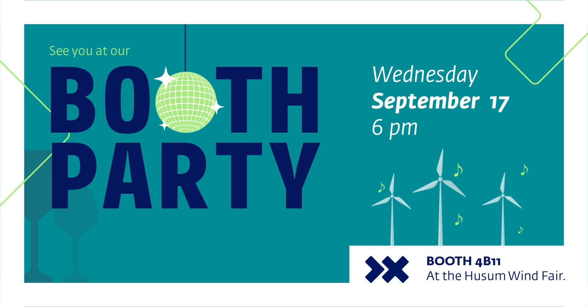 Digitales Banner mit Text: "Wir sehen uns auf unserer BOOTH PARTY. Mittwoch, 17. September, 18 Uhr." Enthält eine grüne Discokugel, Windturbinen und den Standort: "BOOTH 4B11 auf der Husumer Windmesse.".