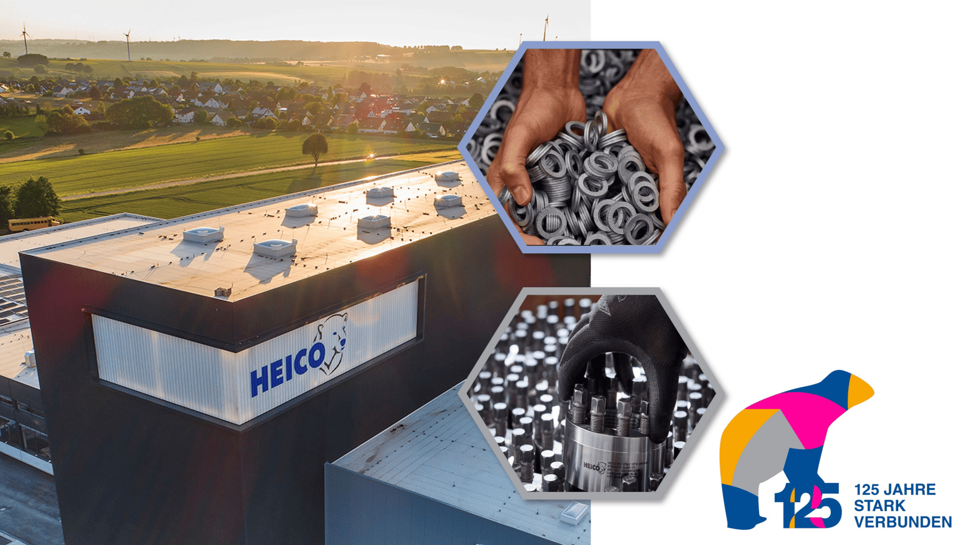 Aerial view of a HEICO building, with close-ups of metal fasteners in hands and in a machine. The logo on the right-hand side shows a stylized animal and the text: 125 Years Strongly Connected. Village and fields in the background.