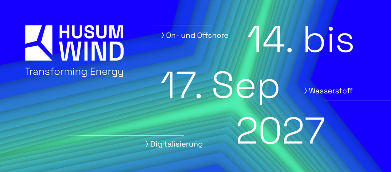 Blaue und grüne Grafik für Husum Wind Transforming Energy, mit Veranstaltungsterminen 14.-17. September 2027 und Themen wie On- und Offshore, Wasserstoff und Digitalisierung.