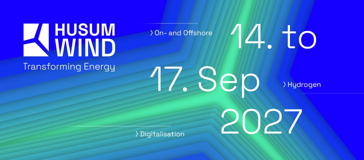 Husum Wind event banner with blue and green abstract background. Text reads: Husum Wind, Transforming Energy, 14. to 17. Sep 2027. Keywords include On- and Offshore, Hydrogen, and Digitalisation.